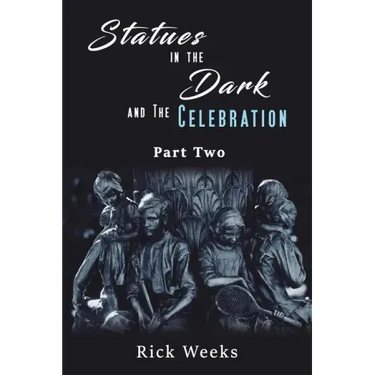 Statues in the Dark and the Celebration