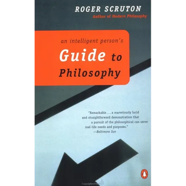 An Intelligent Person's Guide to Philosophy