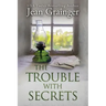 The Trouble With Secrets