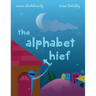The Alphabet Thief: A humorous story about WORDS