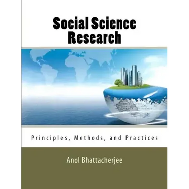 Social Science Research: Principles, Methods, and Practices