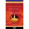 Finding Strength in Weakness: Drawing Upon the Existing Grace Within