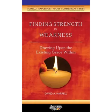 Finding Strength in Weakness: Drawing Upon the Existing Grace Within