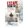 Escape from Hell: The True Story of the Auschwitz Protocol