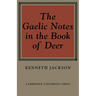 The Gaelic Notes in the Book of Deer