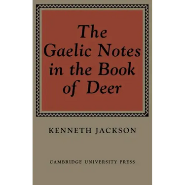 The Gaelic Notes in the Book of Deer