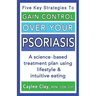 Gain Control Over Your Psoriasis