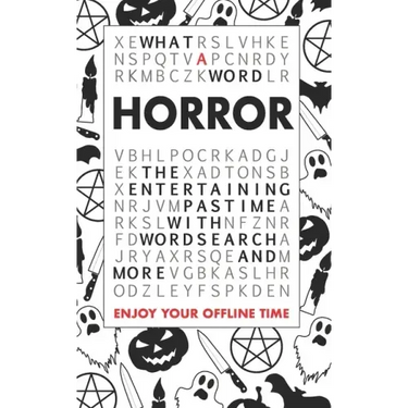 What A Word - Horror: The entertaining pastime with Wordsearch and more
