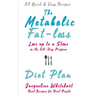 The Metabolic Fat-loss Diet Plan