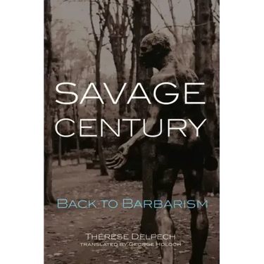 Savage Century: Back to Barbarism