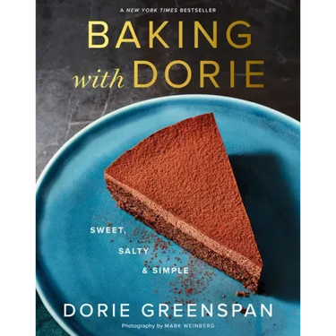 Baking with Dorie: Sweet, Salty & Simple