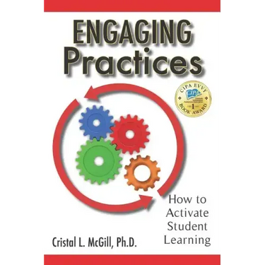 Engaging Practices: How to Activate Student Learning