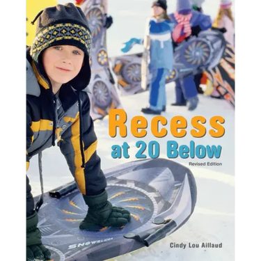 Recess at 20 Below, Revised Edition
