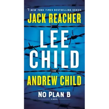 No Plan B: A Jack Reacher Novel