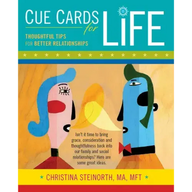 Cue Cards for Life: Thoughtful Tips for Better Relationships