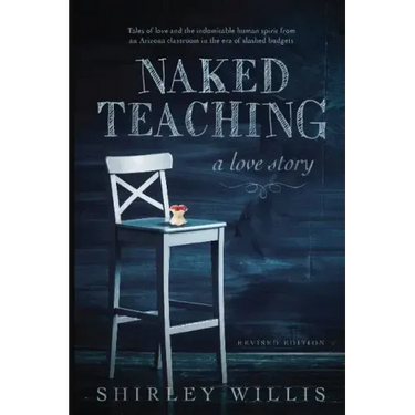 Naked Teaching: A Love story