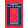 Interpreting Projective Drawings: A Self-Psychological Approach