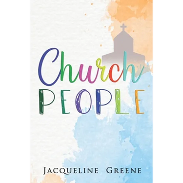 Church People: Humorous short plays depicting parishioners behaving badly in church