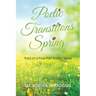 Poetic Transitions Spring: Third of a Four-Part Poetry Series