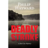 Deadly Stroke