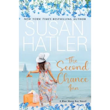 The Second Chance Inn: A Sweet Small Town Romance