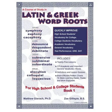 Latin & Greek Word Roots, Book 1