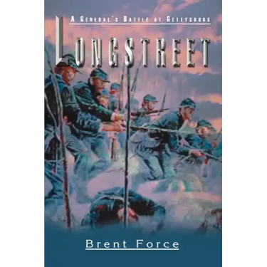 Longstreet: A General's Battle at Gettysburg