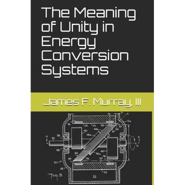 The Meaning of Unity in Energy Conversion Systems