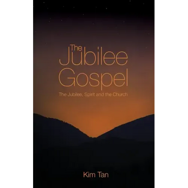 The Jubilee Gospel: The Jubilee, Spirit and the Church