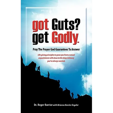 Got Guts? Get Godly!