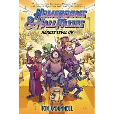 Homerooms and Hall Passes: Heroes Level Up