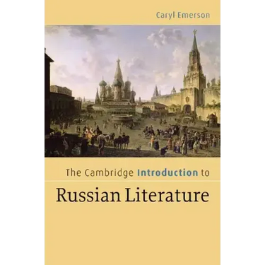 The Cambridge Introduction to Russian Literature