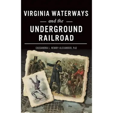 Virginia Waterways and the Underground Railroad