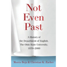 Not Even Past: A History of the Department of English, The Ohio State University, 1870-2000