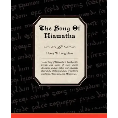The Song of Hiawatha