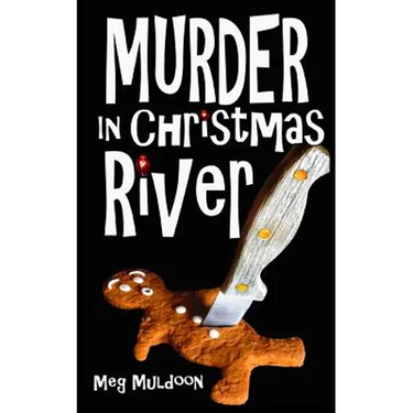 Murder in Christmas River: A Christmas Cozy Mystery