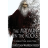 The Madman on the Rocks: A Forgotten Gods Tale