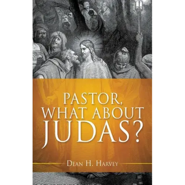 Pastor, What About Judas?