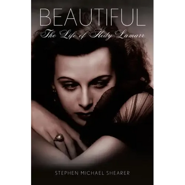 Beautiful: The Life of Hedy Lamarr