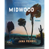 Midwood: Poems