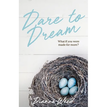 Dare to Dream: What if you were made for more?