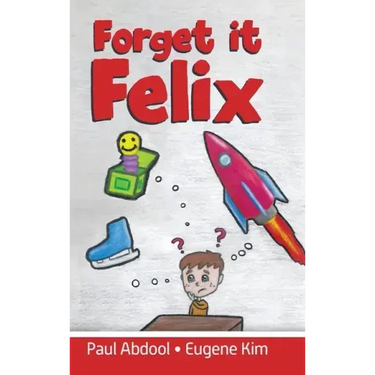 Forget it Felix