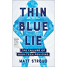 Thin Blue Lie