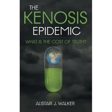 The Kenosis Epidemic: What Is the Cost of Truth?