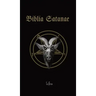 Biblia Satanae: Traditional Satanic Bible