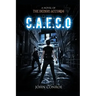 C.A.E.C.O.: A novel of the Demon Accords