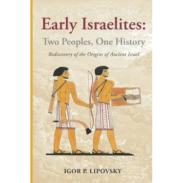 Early Israelites: Two Peoples, One History