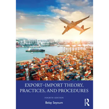 Export-Import Theory, Practices, and Procedures