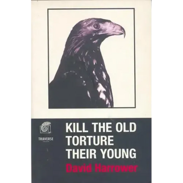 Kill the Old, Torture the Young