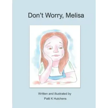 Don't Worry, Melisa